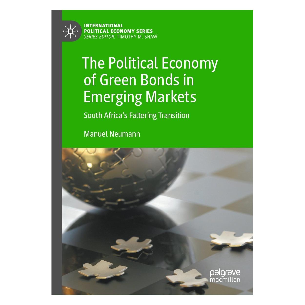 Springer The Political Economy of Green Bonds in Emerging Markets (Englisch, Hardcover, Manuel Neumann) (9783031305016)