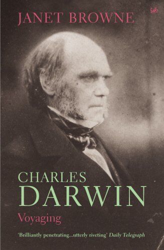 Janet Browne - Charles Darwin: Voyaging: Volume 1 of a biography - Preis vom 13.10.2026 11:25:28 h