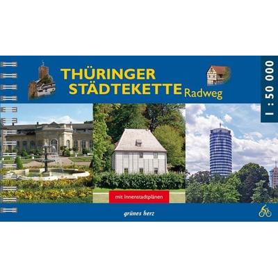 Thüringer Städtekette Radwanderweg, Gebundene Ausgabe von Gabi Weisheit, Grünes Herz, 978-3-86636-146-1