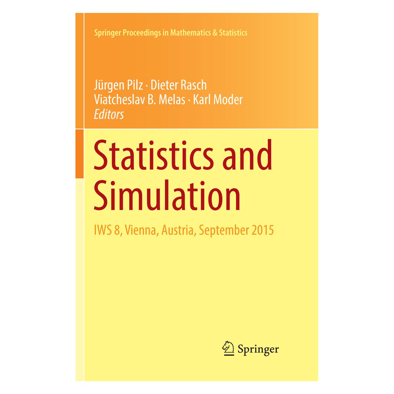 Springer Statistics and Simulation (Englisch, Softcover, CH, Dieter Rasch, Dieter/B Melas et al, Jürgen Pilz, Karl Moder, Viatcheslav, Viatcheslav B. Melas) (56081565)