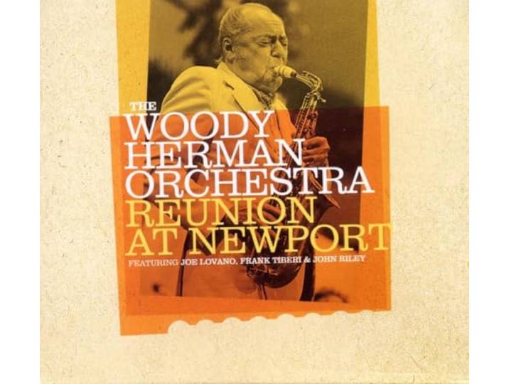 The Woody Herman Orchestra - Reunion At Newport