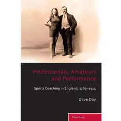 Professionals, Amateurs and Performance, Ratgeber von David John Day