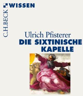 Ulrich Pfisterer - Die Sixtinische Kapelle - Preis vom 15.10.2026 23:06:25 h