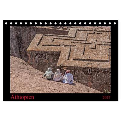 Äthiopien (Tischkalender 2027 DIN A5 quer), CALVENDO Monatskalender