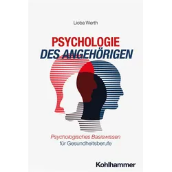 Psychologie des Angehörigen, Ratgeber von Lioba Werth