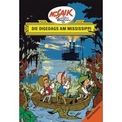 Mosaik. Amerika-Serie: Die Digedags am Mississippi, Bd. 2, Gebundene Ausgabe von Lothar Dräger, Tessloff Verlag Ragnar Tessloff GmbH & Co. KG,