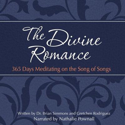The Divine Romance - Brian Simmons,Gretchen Rodriguez, Audio, 9781424558964