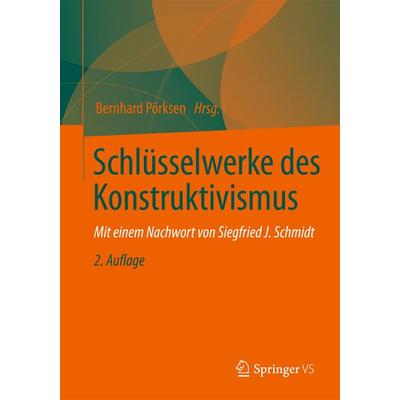 Schlüsselwerke des Konstruktivismus, Gebundene Ausgabe von , VS Verlag für Sozialwissenschaften, 978-3-531-19974-0