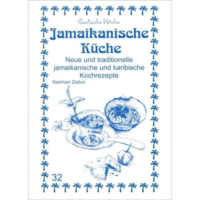 Jamaikanische Küche, Taschenbuch von Nariman Zeitun,M. Nader Asfahani, Asfahani, N, 978-3-927459-68-7