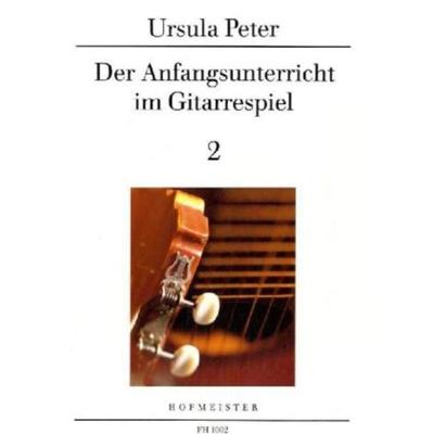 Peter, U: Anfangsunterricht im Gitarrespiel 2 -