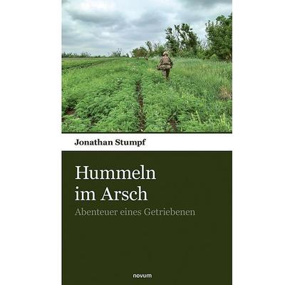 Hummeln im Arsch, Taschenbuch von Jonathan Stumpf, Novum Verlag, 978-3-903468-94-8
