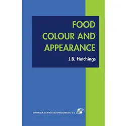 Food Colour and Appearance, Fachbücher von Hutchings