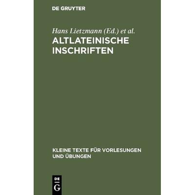 Altlateinische Inschriften, Gebundene Ausgabe von Ernst Diehl, De Gruyter, 978-3-11-001322-1