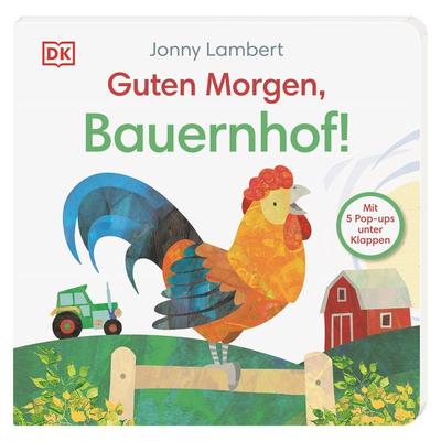 Guten Morgen, Bauernhof!, Gebundene Ausgabe von Sandra Grimm, DK Verlag Dorling Kindersley, 978-3-8310-4117-6