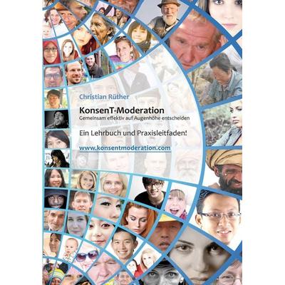 KonsenT-Moderation, Taschenbuch von Christian Rüther, Tredition, 978-3-347-69899-4