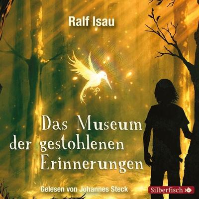 Das Museum der gestohlenen Erinnerungen - Ralf Isau, Audio, 9783844911497