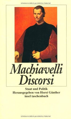 Niccolò Machiavelli - Discorsi: Staat und Politik (insel taschenbuch) - Preis vom 16.10.2026 11:41:07 h