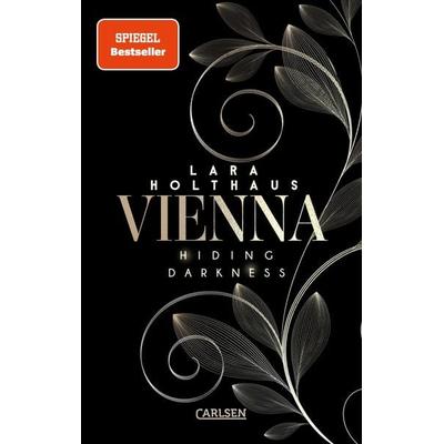 Vienna 2: Hiding Darkness, Taschenbuch von Lara Holthaus, Carlsen