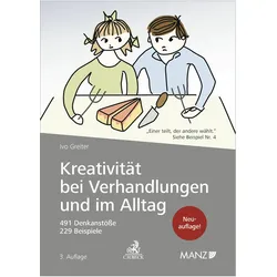 Kreativität bei Verhandlungen und im Alltag, Fachbücher von Ivo Greiter
