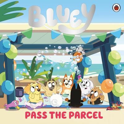 Bluey: Pass the Parcel, Taschenbuch von Bluey, Penguin Books Ltd, 978-0-241-72871-0