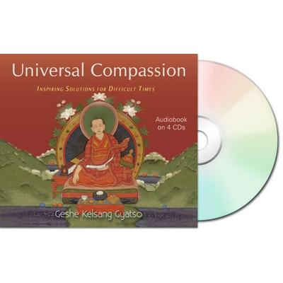 Universal Compassion: Inspiring Solutions for Difficult Times - Geshe Kelsang Gyatso, CD, 9780948006869