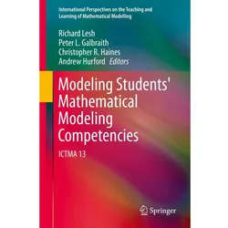 Modeling Students' Mathematical Modeling Competencies, Fachbücher