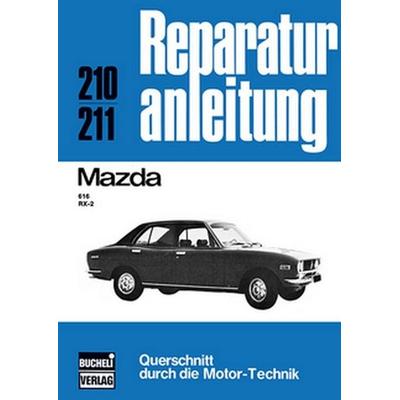 Mazda 616 / RX-2, Taschenbuch von , Bucheli, 978-3-7168-1277-8