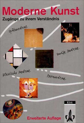 Günther Regel - Moderne Kunst. Zugänge zu ihrem Verständnis. Für den Kunstunterricht ab Klasse 11 - Preis vom 10.10.2026 11:48:34 h