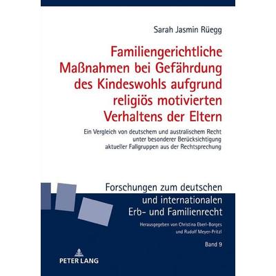 Familiengerichtliche Maßnahmen bei Gefährdung des Kindeswohls aufgrund religiös motivierten Verhaltens der Eltern, Gebundene Ausgabe von Sarah Jasmin