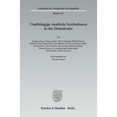 Unabhängige staatliche Institutionen in der Demokratie., Taschenbuch von , Duncker & Humblot, 978-3-428-14091-6
