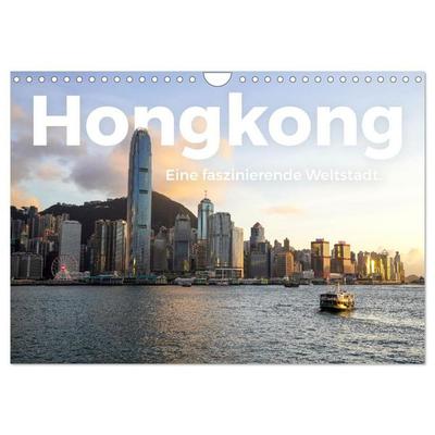 Hongkong - Eine faszinierende Weltstadt. (Wandkalender 2027 DIN A4 quer), CALVENDO Monatskalender