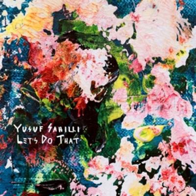 Lets Do That - Yusuf Sahilli, Vinyl