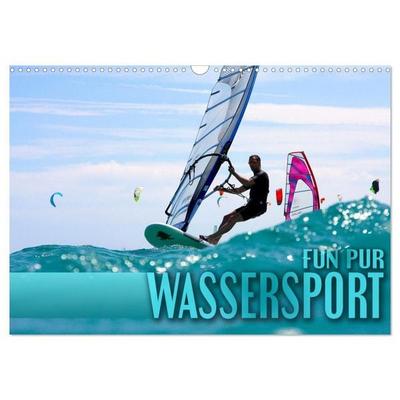 Wassersport - Fun pur (Wandkalender 2027 DIN A3 quer), CALVENDO Monatskalender