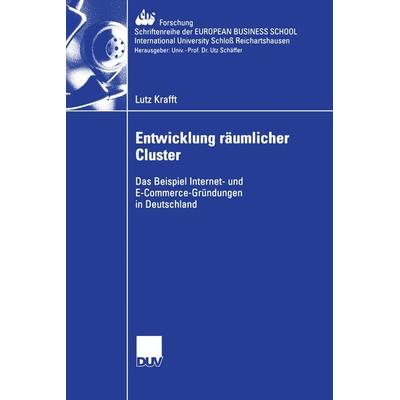 Entwicklung räumlicher Cluster, Taschenbuch von Lutz Krafft, Deutscher Universitätsverlag, 978-3-8350-0315-6