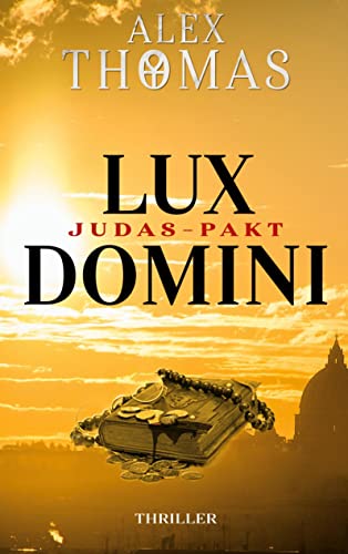 Alex Thomas - Lux Domini: Judas-Pakt (Catherine Bell) - Preis vom 10.10.2026 11:48:34 h