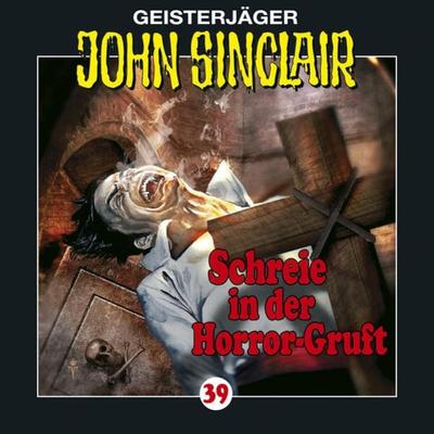 Folge 39: Schreie in der Horror-Gruft (2/3) - Jason Dark, Audio, 9783838761428