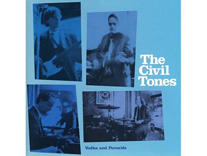 Civil Tones - Vodka And Peroxide