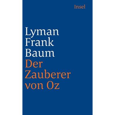Der Zauberer von Oz, Taschenbuch von Lyman Frank Baum, Insel, 978-3-458-35133-7