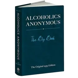 Alcoholics Anonymous: The Big Book, Fachbücher von Bill W
