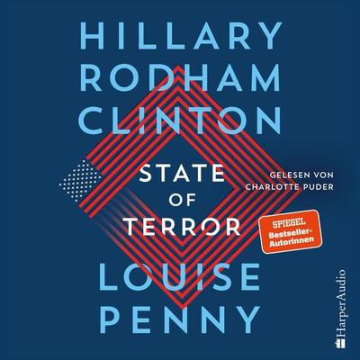 State of Terror (ungekürzt) - Hillary Rodham Clinton,Louise Penny, Audio, 9783749903269
