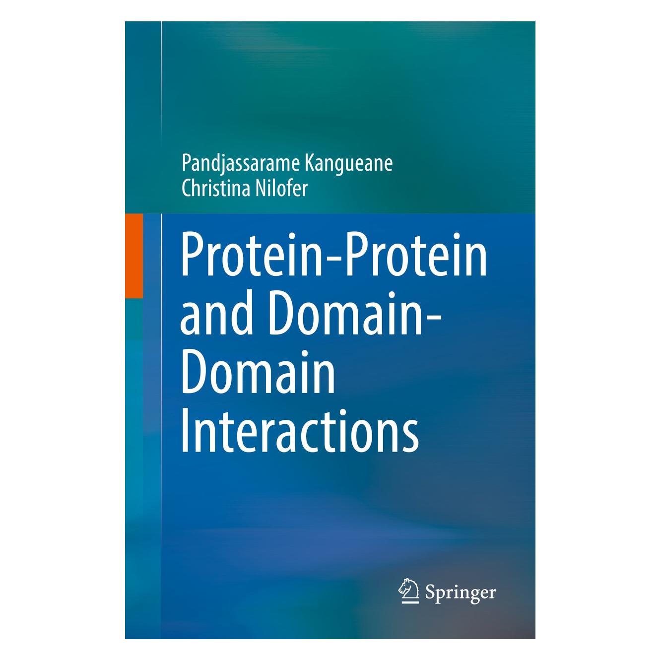 Springer Protein-Protein and Domain-Domain Interactions (9789811073465)
