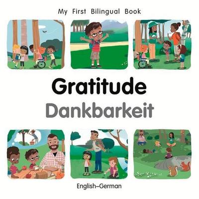 My First Bilingual Book-Gratitude (English-German), Gebundene Ausgabe von Patricia Billings, Milet Publishing, 978-1-78508-971-8