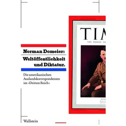Weltöffentlichkeit und Diktatur., Fachbücher von Norman Domeier