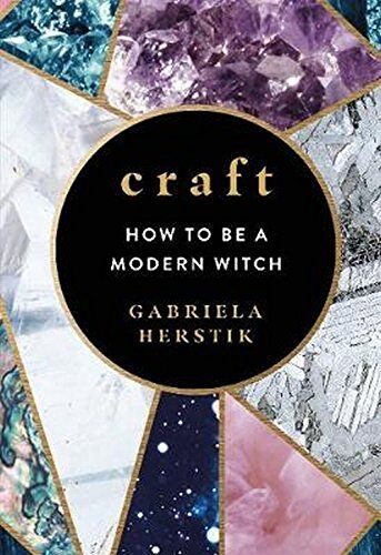Gabriela Herstik - Craft: How to Be a Modern Witch - Preis vom 30.09.2026 09:01:18 h