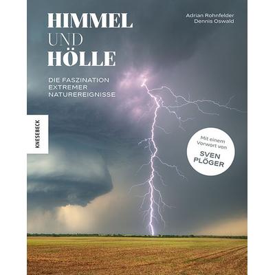 Himmel und Hölle, Gebundene Ausgabe von Dennis Oswald,Adrian Rohnfelder, Knesebeck, 978-3-95728-714-4