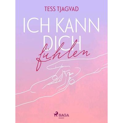 Ich kann dich fühlen, Taschenbuch von Tess Tjagvad, Saga Egmont Bücher, 978-3-9875002-2-0