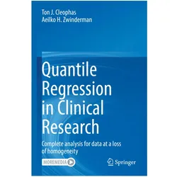 Quantile Regression in Clinical Research, Fachbücher von Ton J. Cleophas, Aeilko H. Zwinderman