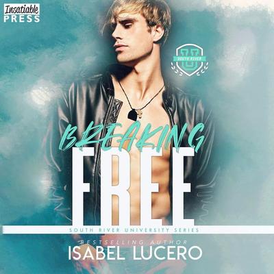 Breaking Free - Isabel Lucero, Audio, 9781624619564