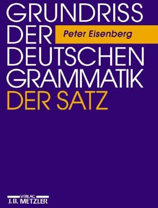 Peter Eisenberg - Grundriss der deutschen Grammatik: Grundriß der deutschen Grammatik, Bd. 2. Der Satz - Preis vom 30.09.2026 09:01:18 h