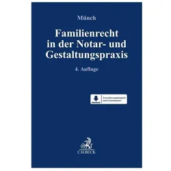 Familienrecht in der Notar- und Gestaltungspraxis, Fachbücher von Christof Münch, Ludwig Bergschneider, Arne Everts